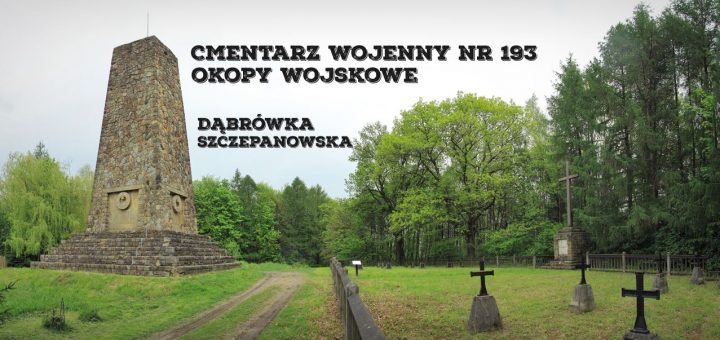 Dąbrówka Szczepanowska - obelisk i cmentarz wojskowy nr 193